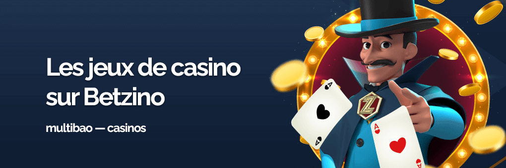 Les jeux de casino sur Betzino